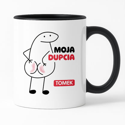 Kubek z nadrukiem "Moja dupcia z IMIENIEM"
