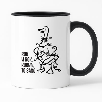 Kubek świąteczny z GĄSKĄ - "ROK W ROK, KURWA, TO SAMO"