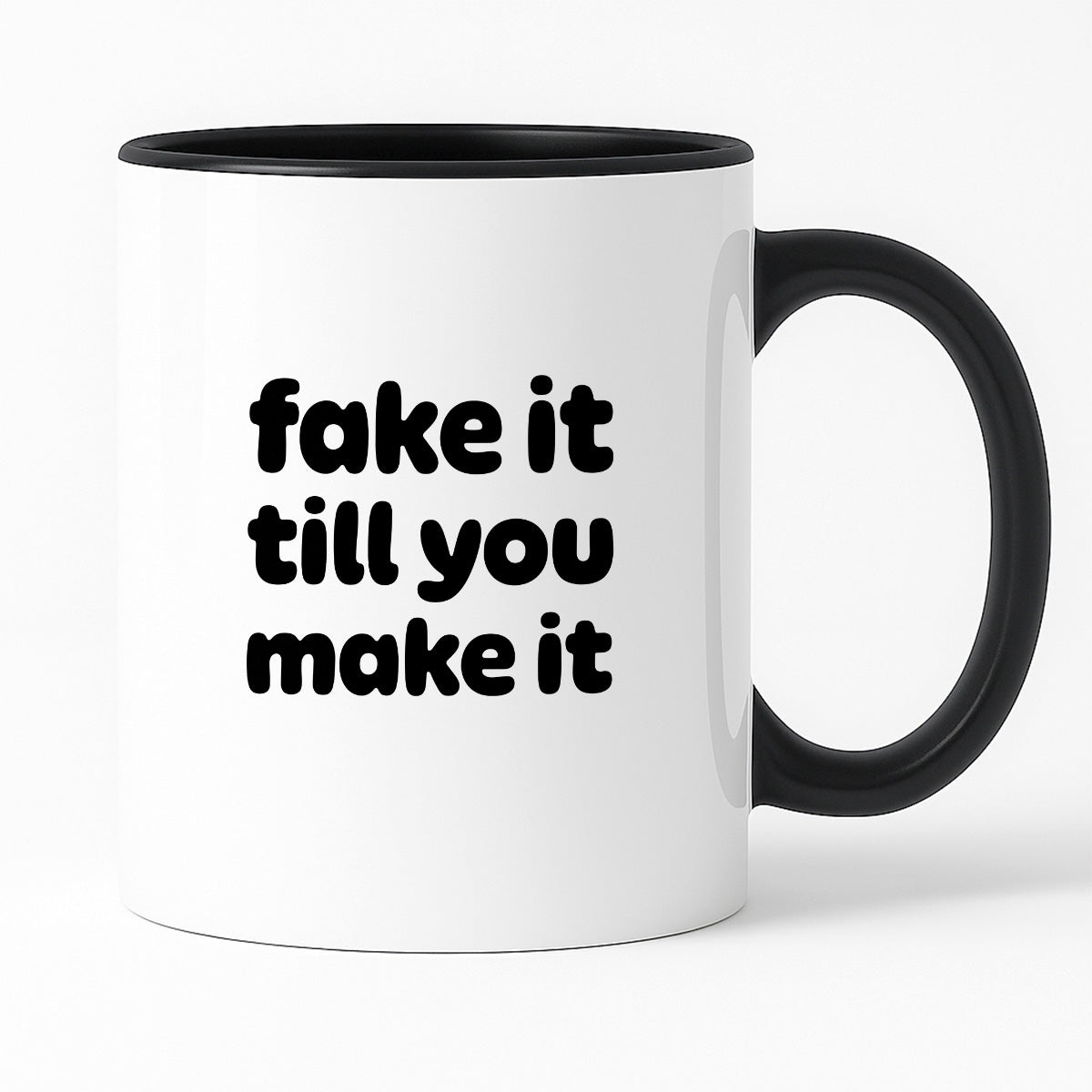 Kubek z nadrukiem - "fake it till you make it"