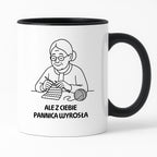 Kubek dla Babci / Dziadka - "Ale z Ciebie pannica wyrosła"