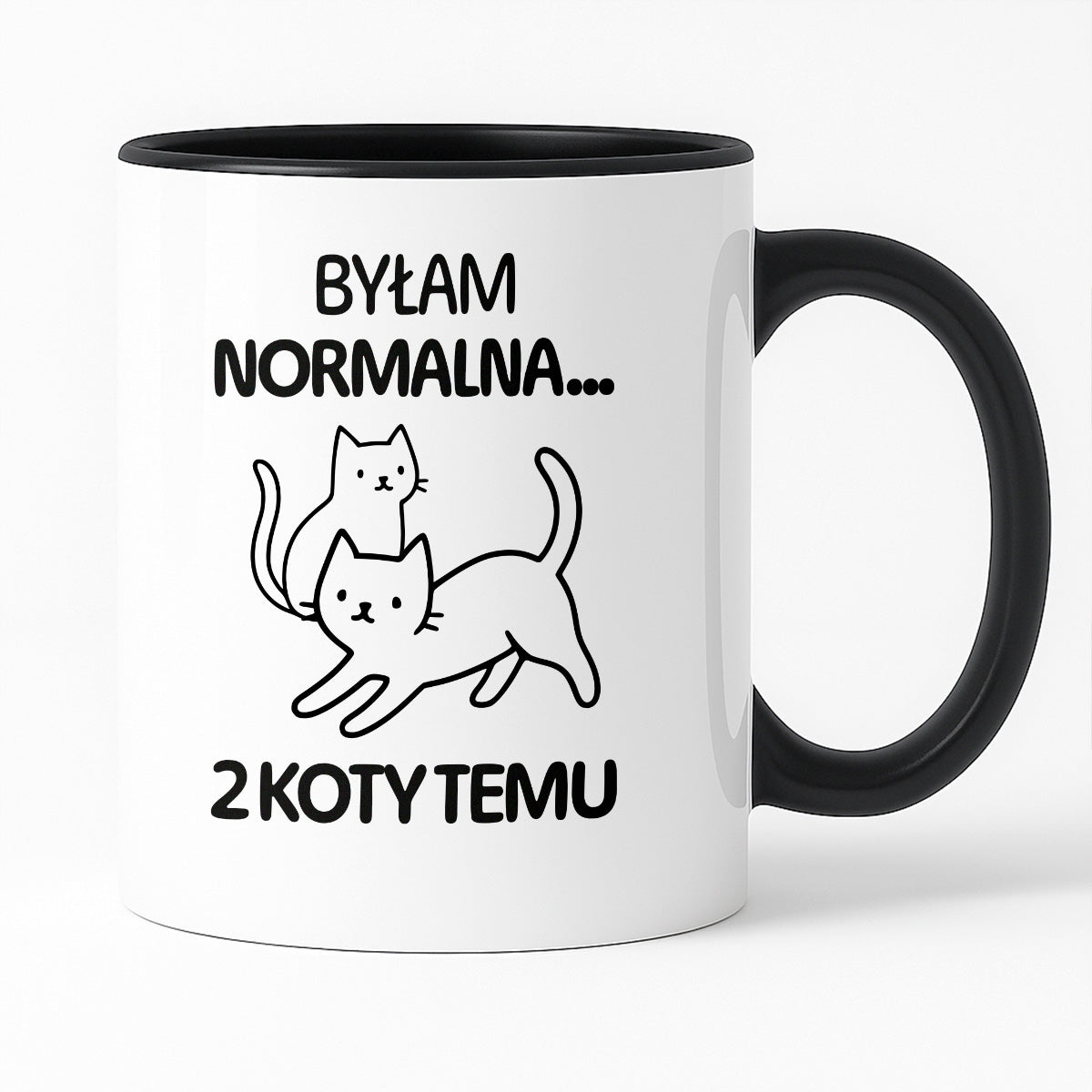 Kubek z nadrukiem "Byłam normalna dwa koty temu..."