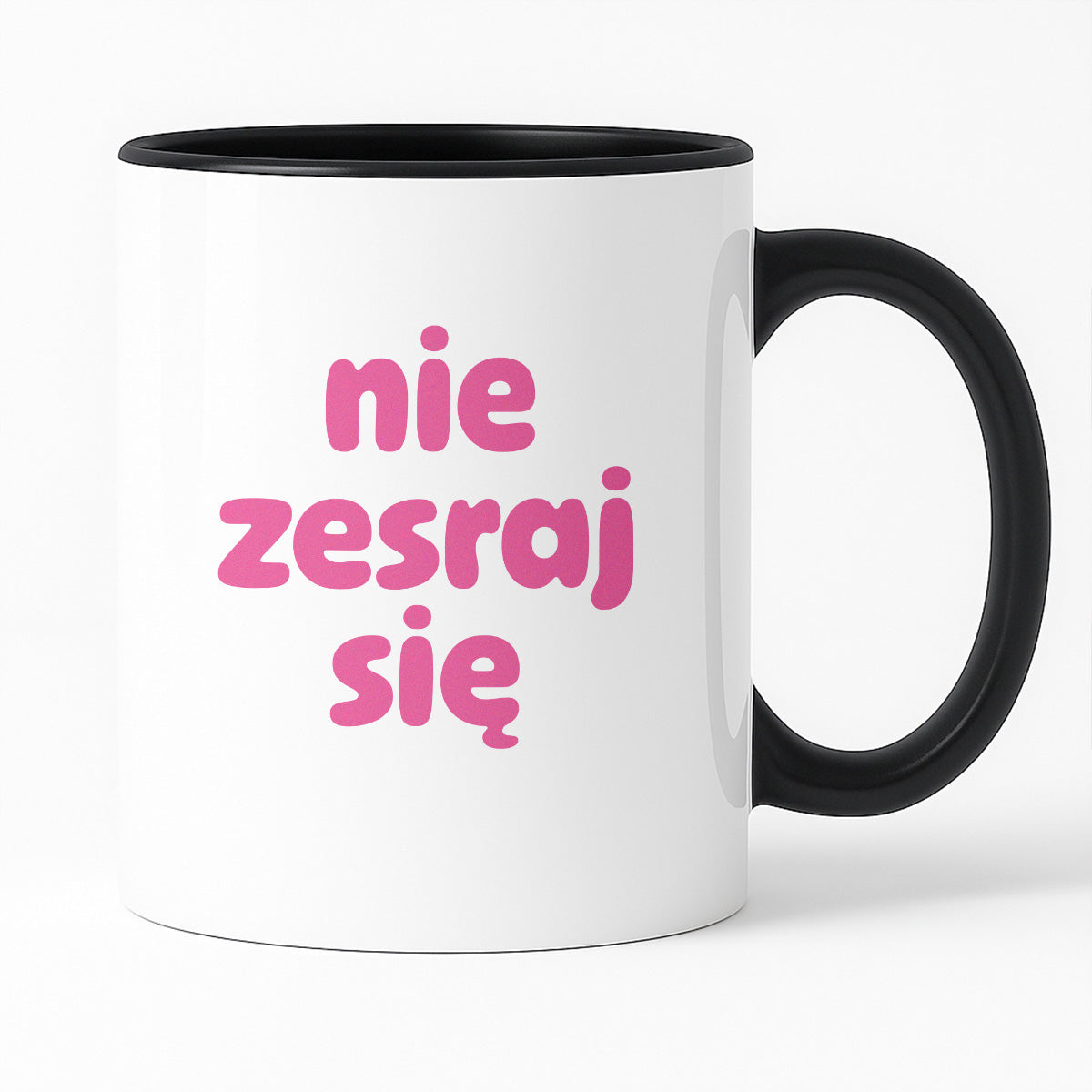 Kubek z nadrukiem "nie zesraj się" v2