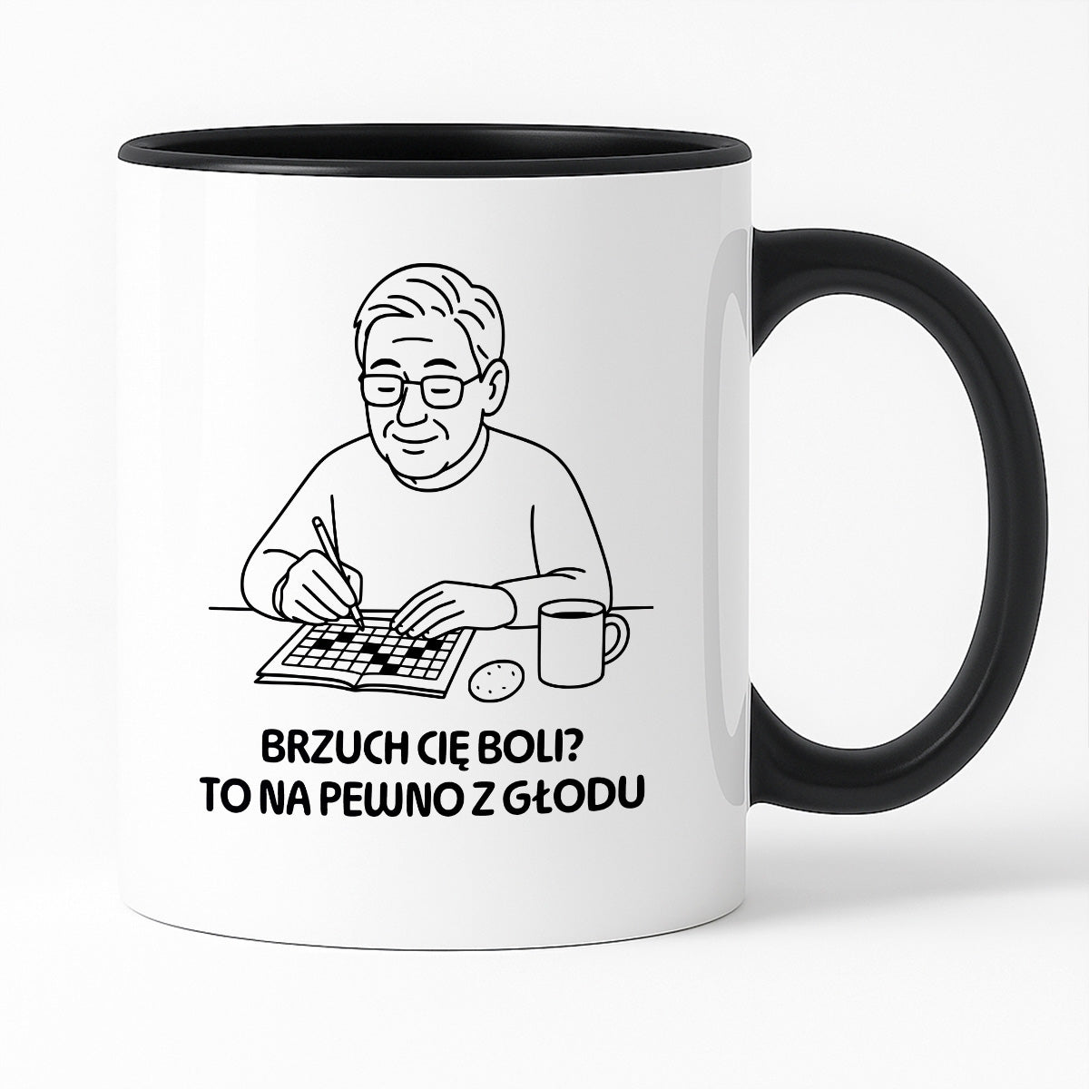 Kubek dla Babci / Dziadka - "Brzuch Cię boli? To na pewno z głodu"