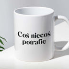 Kubek z nadrukiem "Coś niecoś potrafię" 330 ml