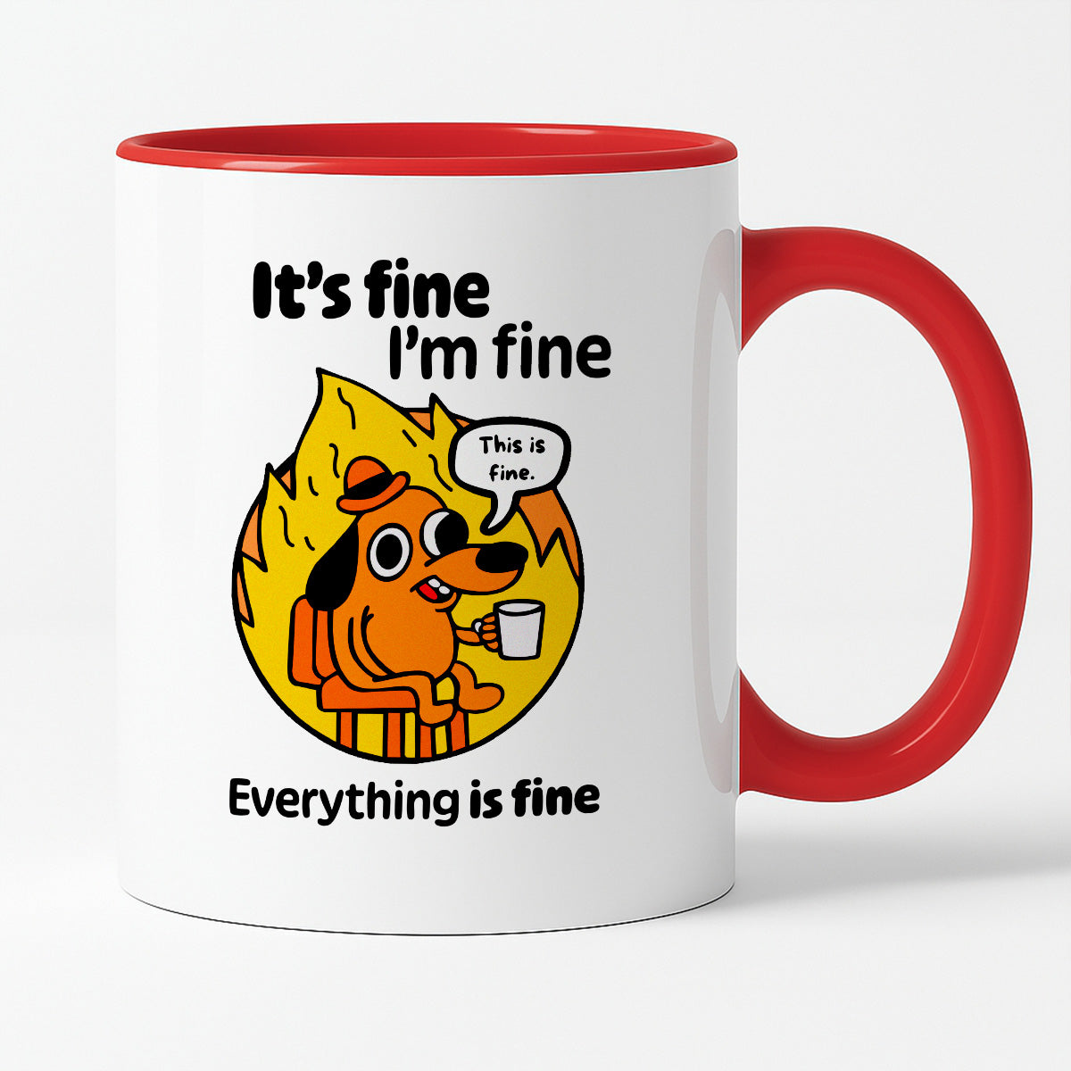 Kubek z nadrukiem - "It's fine, I'm fine, Everything is fine"