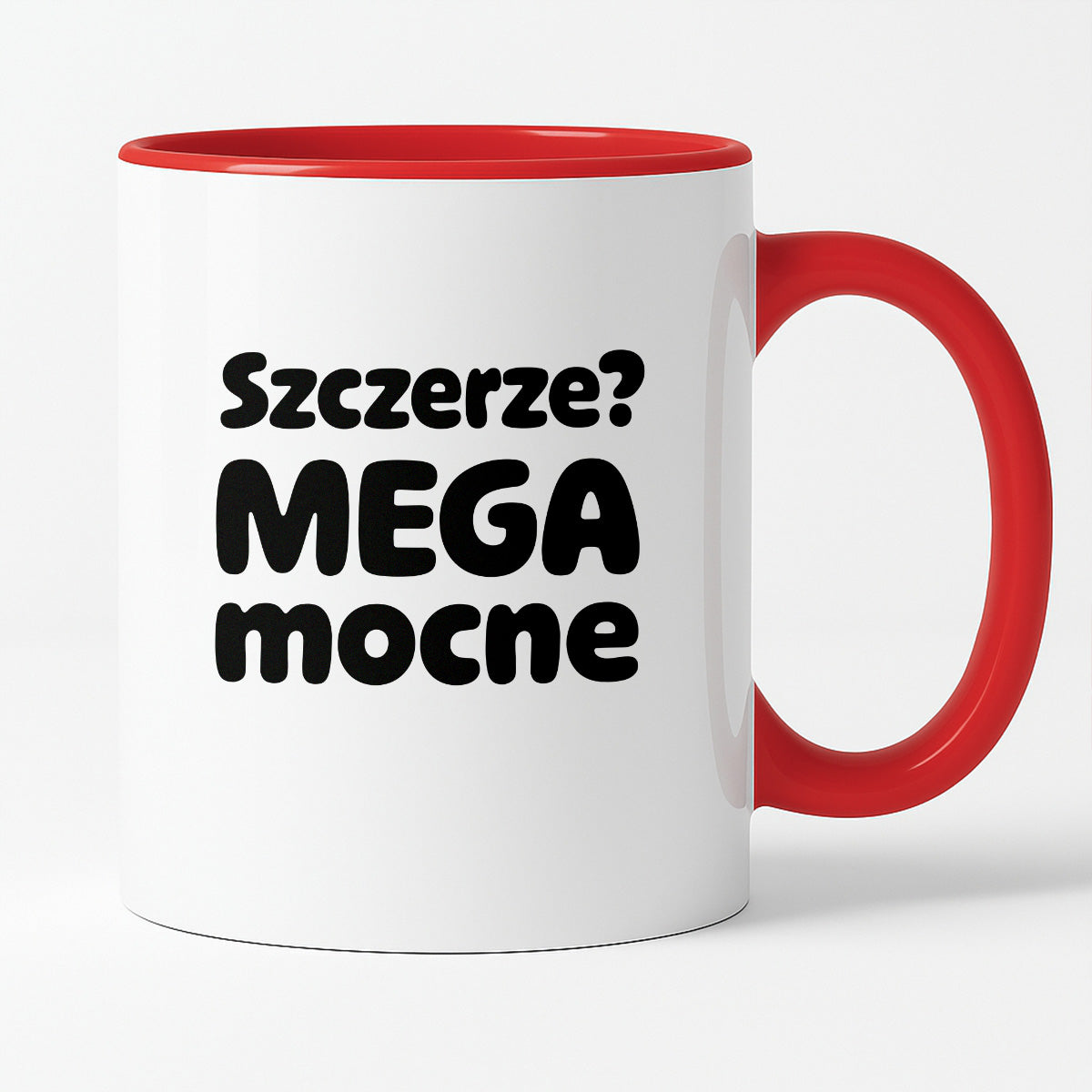 Kubek z nadrukiem - "Szczerze? Mega mocne"