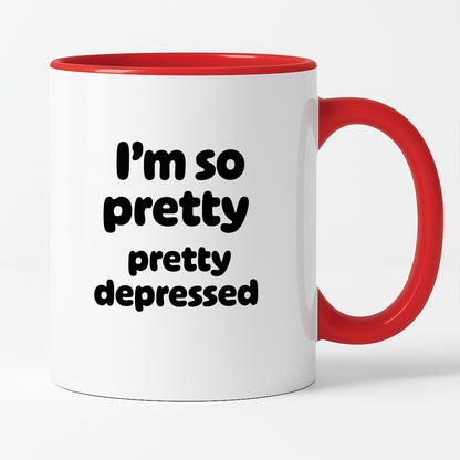 Kubek z nadrukiem - "I'm so pretty pretty depressed'