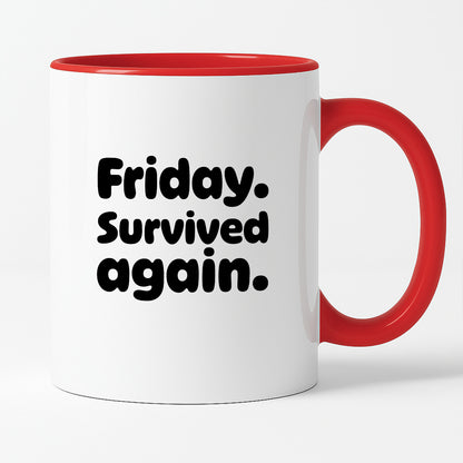 Kubek z nadrukiem "Friday. Survived again"