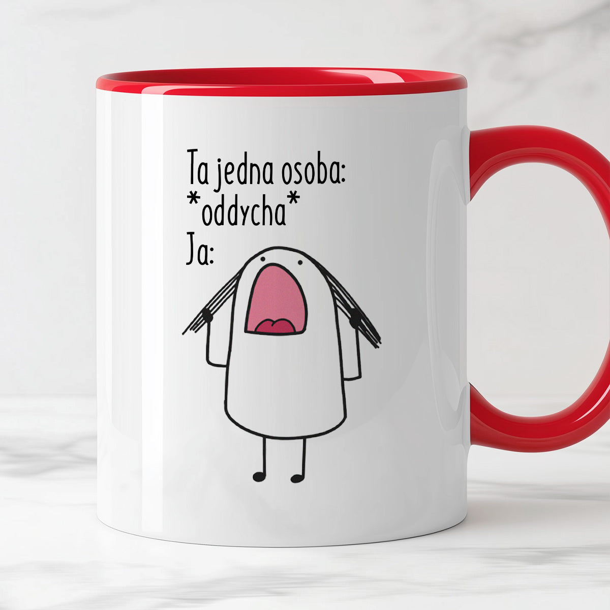 Kubek z nadrukiem "Ta jedna osoba:  *oddycha* Ja:"