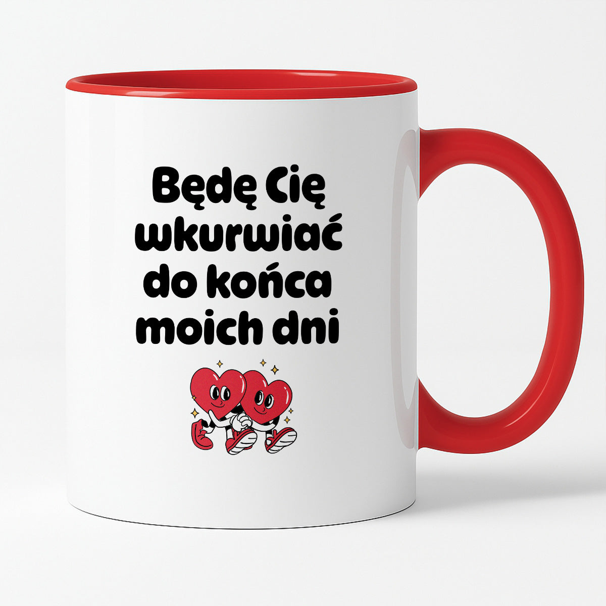 Kubek z nadrukiem "Będę Cię wkurwiać do końca moich dni" I