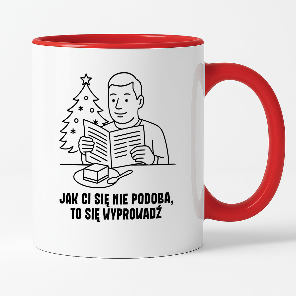 Kubek świąteczny z cytatem TATY - "Jak Ci się nie podoba, to sie wyprowadź"