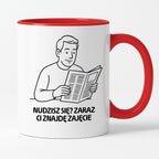 Kubek z nadrukiem "Nudzisz się? Zaraz Ci znajdę zajęcie" - Cytaty TATY - DZIEŃ TATY