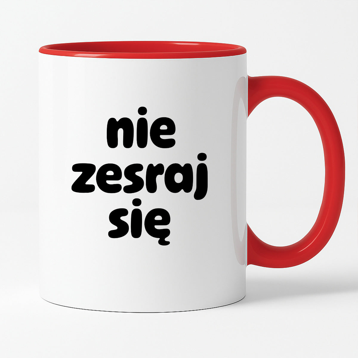 Kubek z nadrukiem "nie zesraj się" v2
