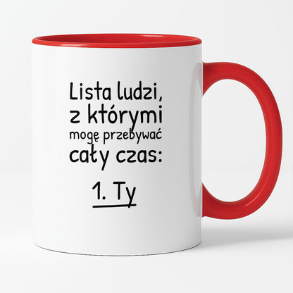 Kubek z nadrukiem - "Lista ludzi, z którymi mogę przebywać cały czas"