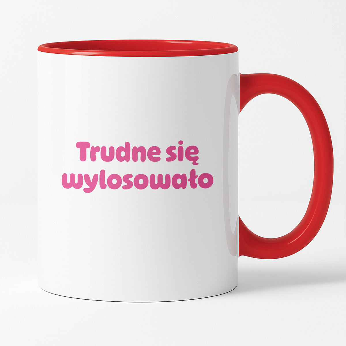 Kubek z nadrukiem "Trudne się wylosowało"