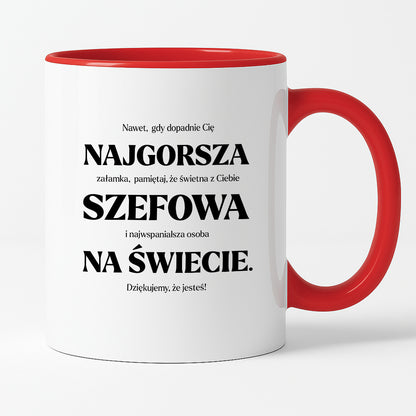 Kubek z nadrukiem - "NAJGORSZA SZEFOWA NA ŚWIECIE (ale jednak nie 🥰)"