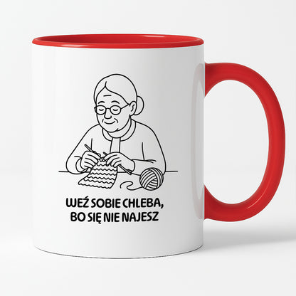 Kubek dla Babci / Dziadka - "Weź sobie chleba, bo się nie najesz"
