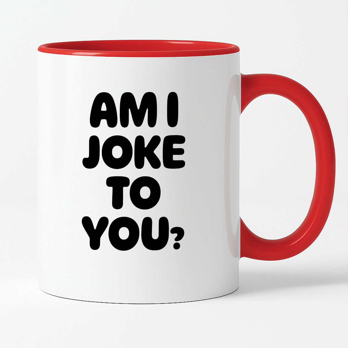 Kubek z nadrukiem - "AM I JOKE TO YOU?"