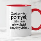 Kubek z nadrukiem "Zapiszmy ten pomysł i myślmy dalej" v2
