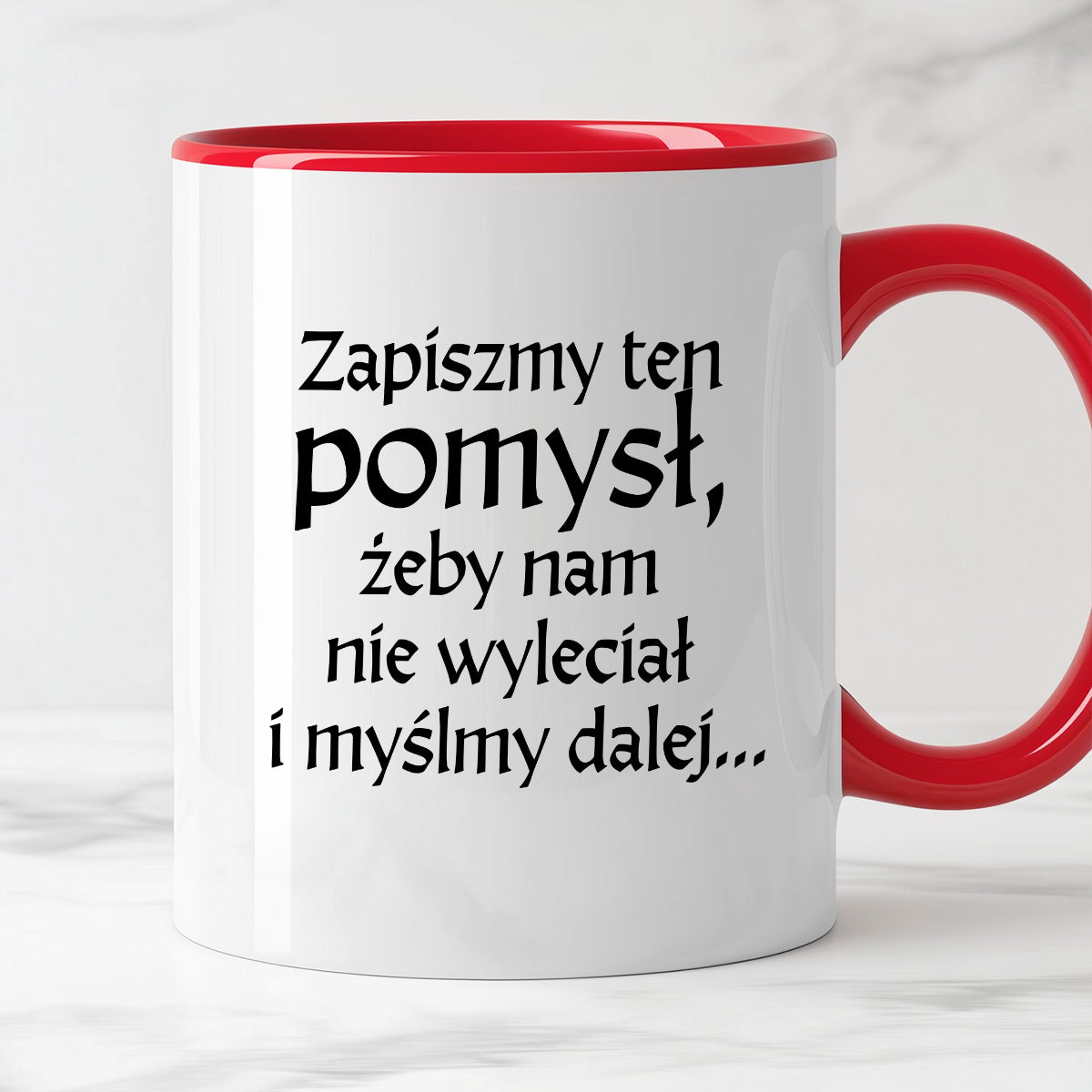 Kubek z nadrukiem "Zapiszmy ten pomysł i myślmy dalej" v2