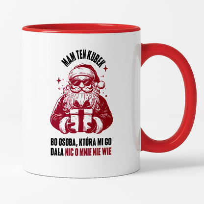 Kubek świąteczny z Mikołajem - "Mam ten kubek, bo osoba, która mi go dała nic o mnie nie wie" MIKOŁAJKI