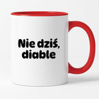 Kubek z nadrukiem - "Nie dziś, diable"