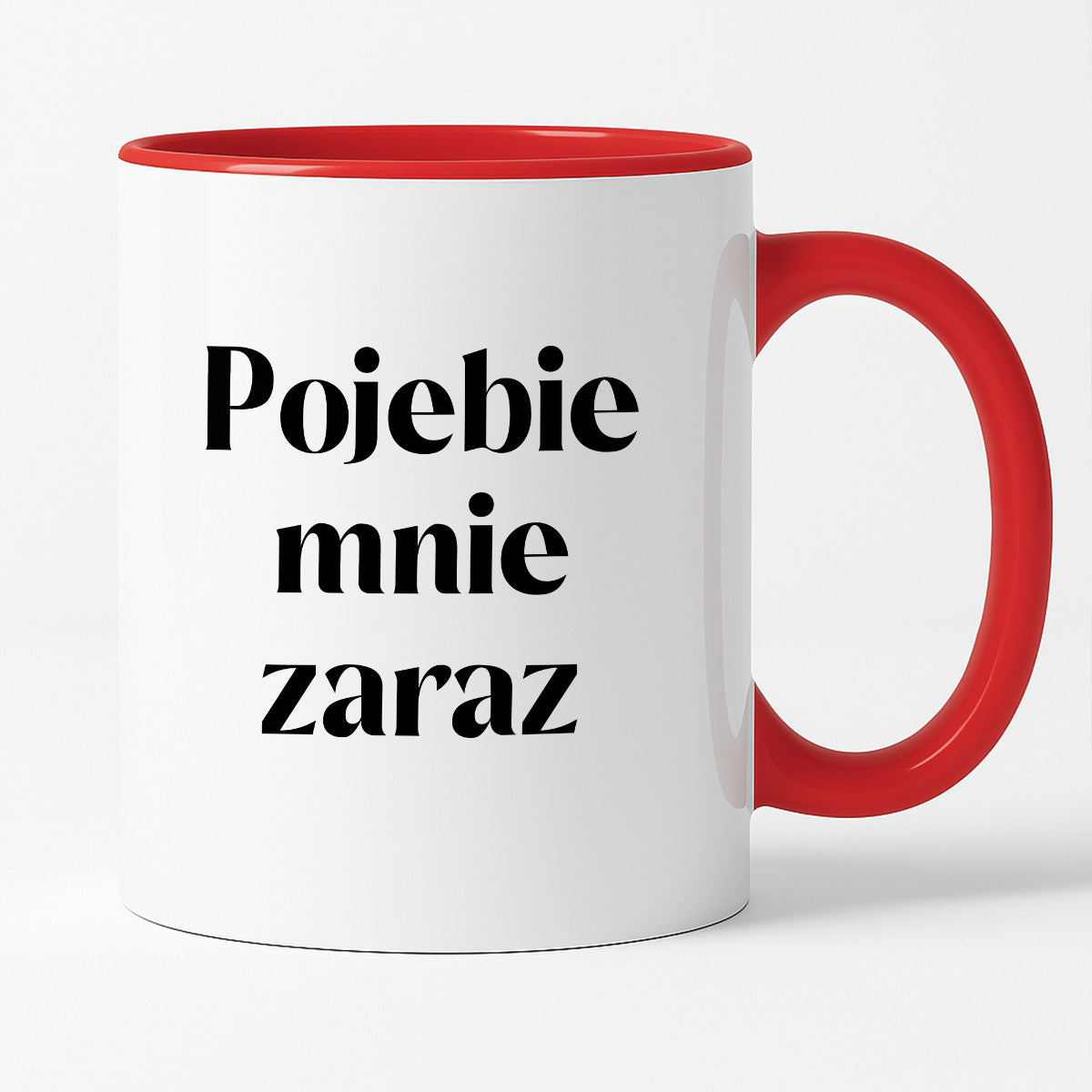 Kubek z nadrukiem "Pojebie mnie zaraz" 330 ml