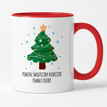 Kubek świąteczny - "Pewien świąteczny kubeczek pewnej osoby"