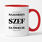 Kubek z nadrukiem - "NAJGORSZY SZEF NA ŚWIECIE (ale jednak nie 🥰)"