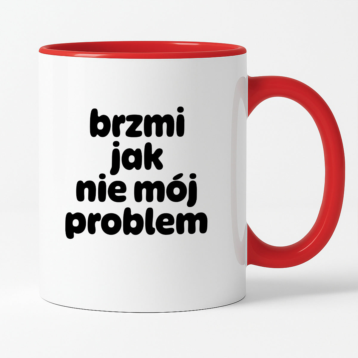 Kubek z nadrukiem "brzmi jak nie mój problem" v2