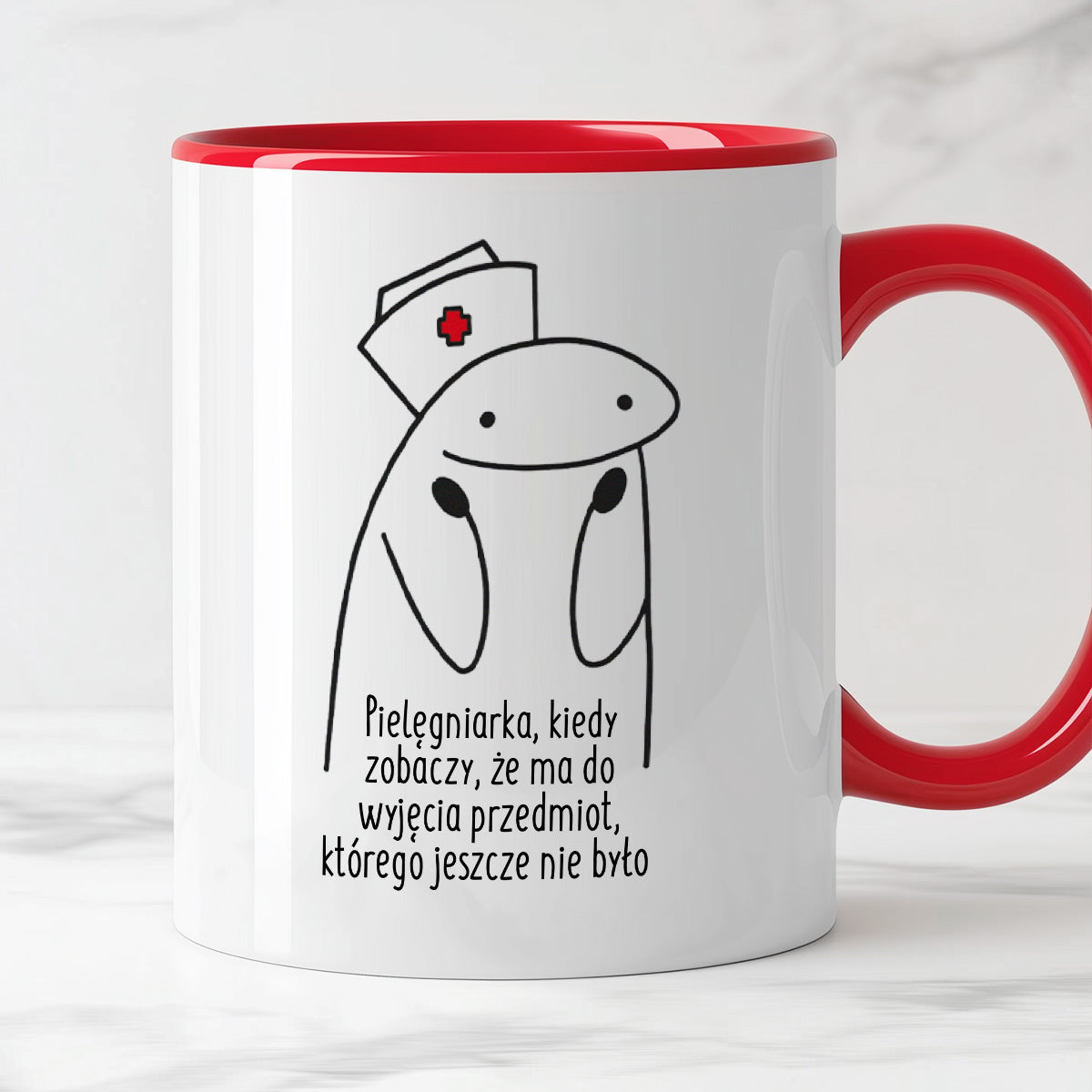 Kubek z nadrukiem "Pielęgniarka, kiedy zobaczy, że ma do wyjęcia przedmiot, którego jeszcze nie było "