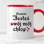 Kubek spersonalizowany z nadrukiem "Jesteś (swój) mój chłop <3"