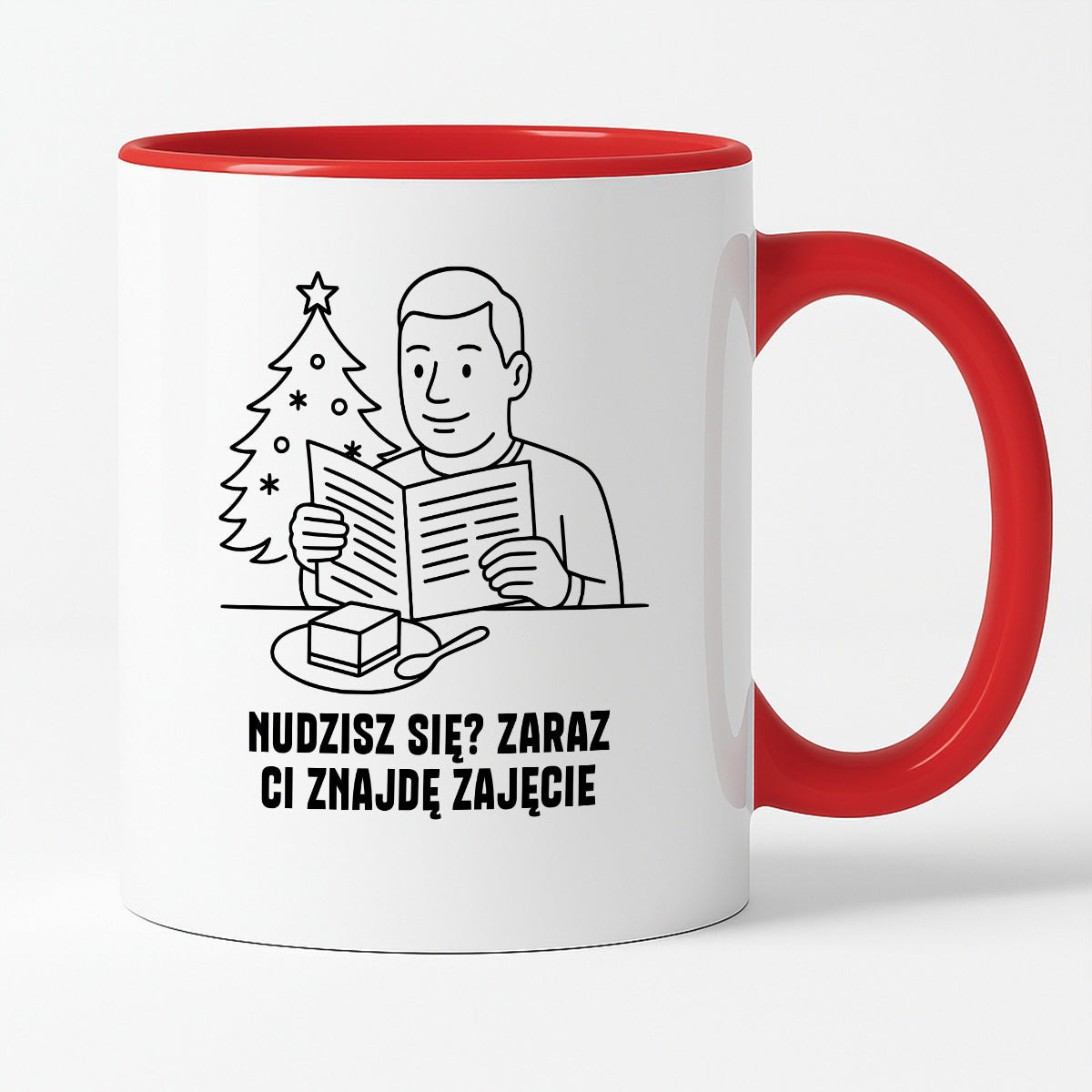 Kubek świąteczny z cytatem TATY - "Nudzisz się? Zaraz Ci znajdę zajęcie"