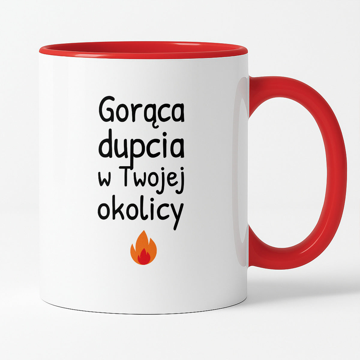 Kubek z nadrukiem - "Gorąca dupcia w Twojej okolicy"