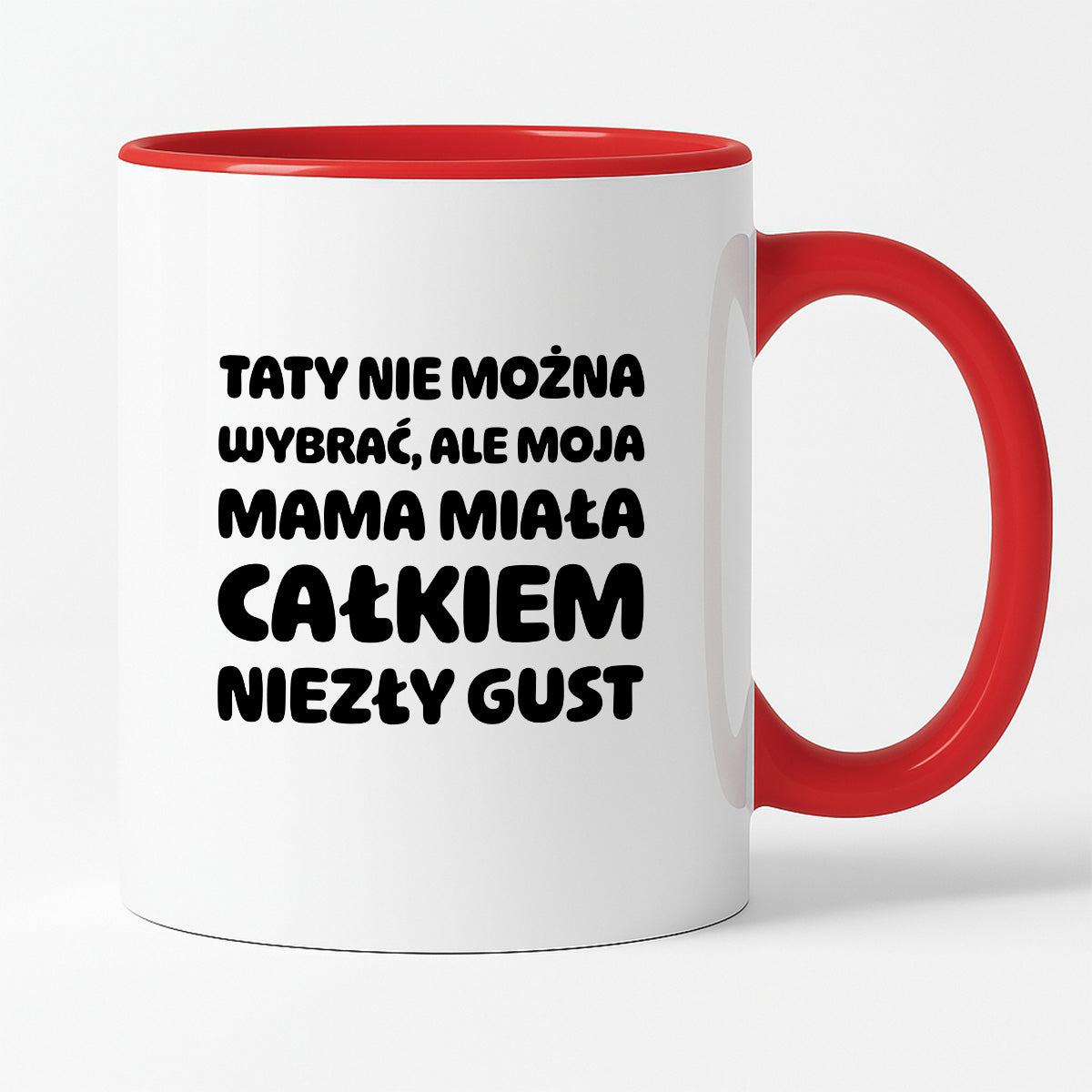 Kubek z nadrukiem - "Taty nie można wybrać"