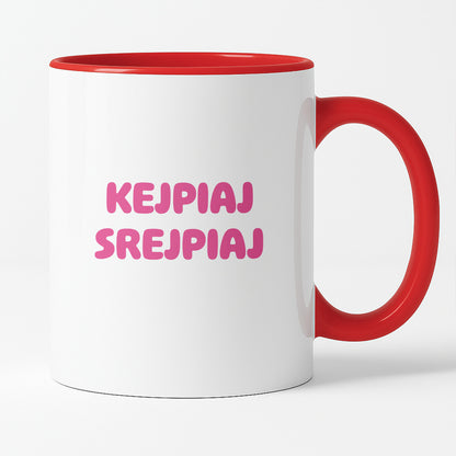 Kubek z nadrukiem "KejPiaI SREJPIAI"