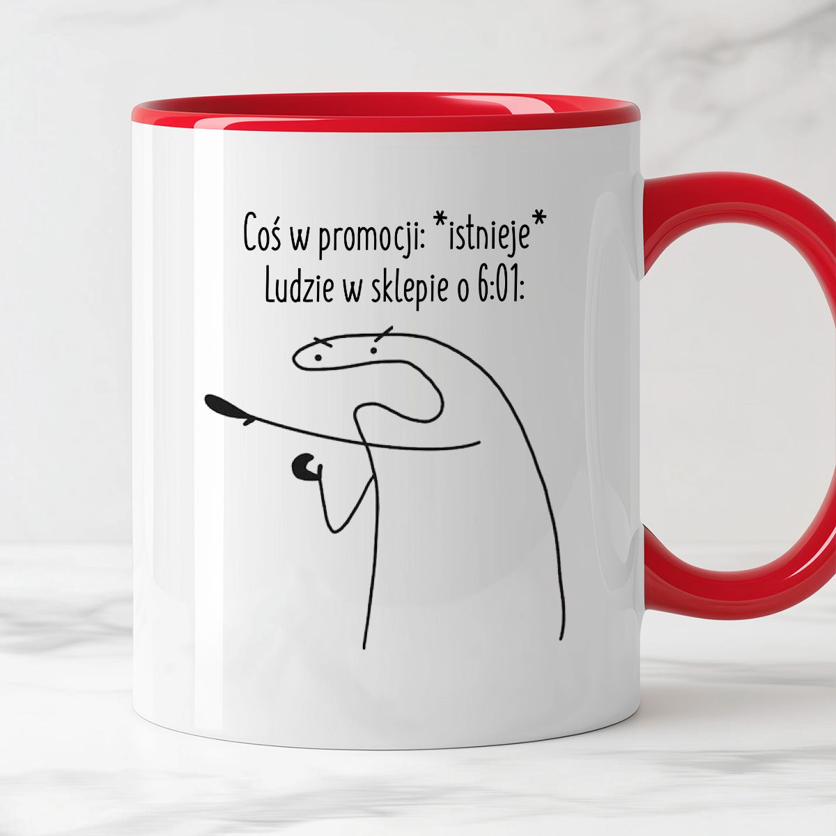 Kubek z nadrukiem "Coś w promocji: *istnieje*, ludzie w sklepie o 6:01:"