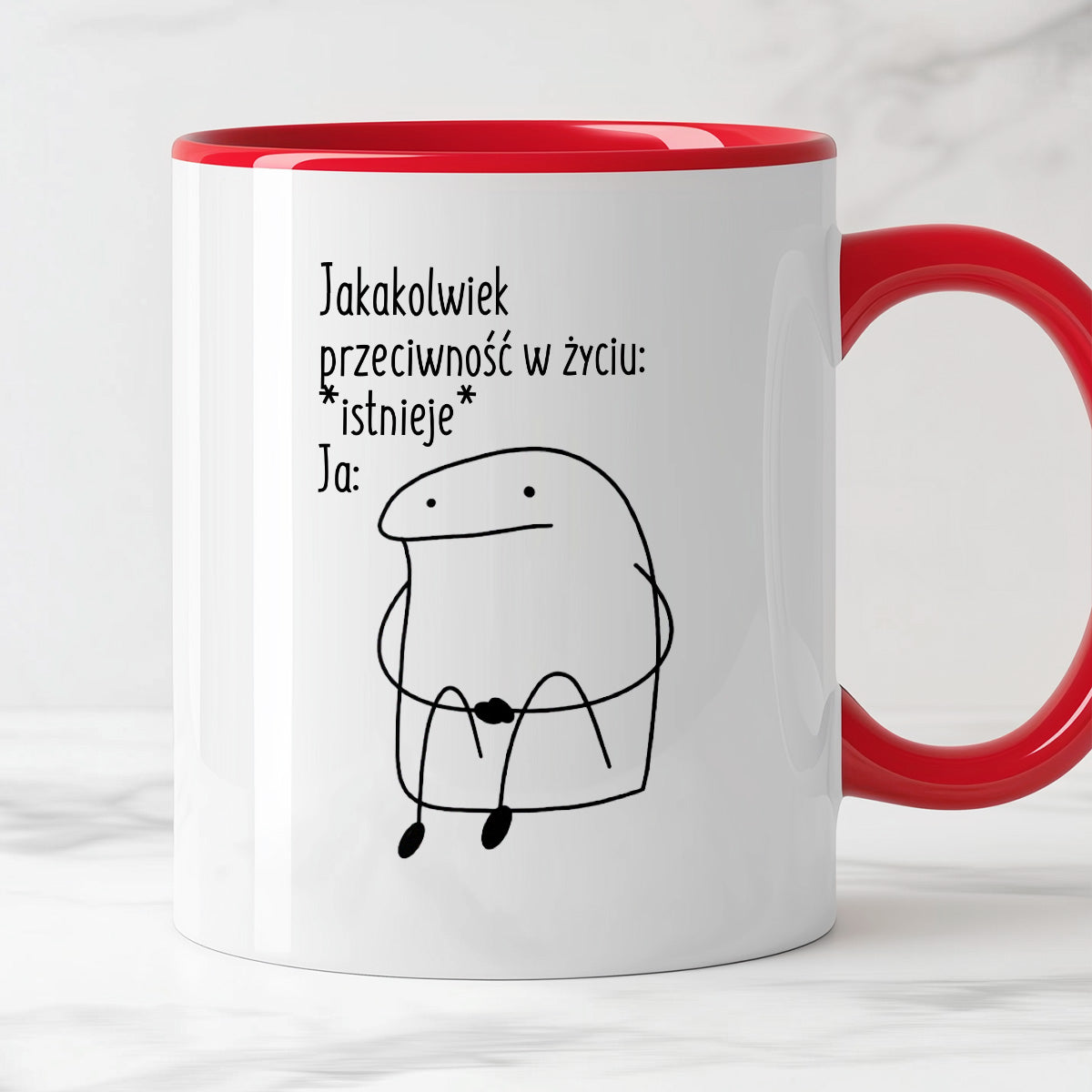 Kubek z nadrukiem "Jakakolwiek przeciwność w życiu: *istnieje* Ja:"