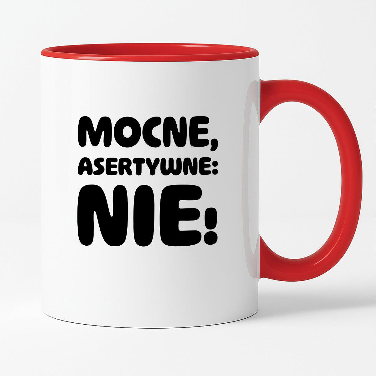 Kubek z nadrukiem "Mocne, asertywne: NIE!"
