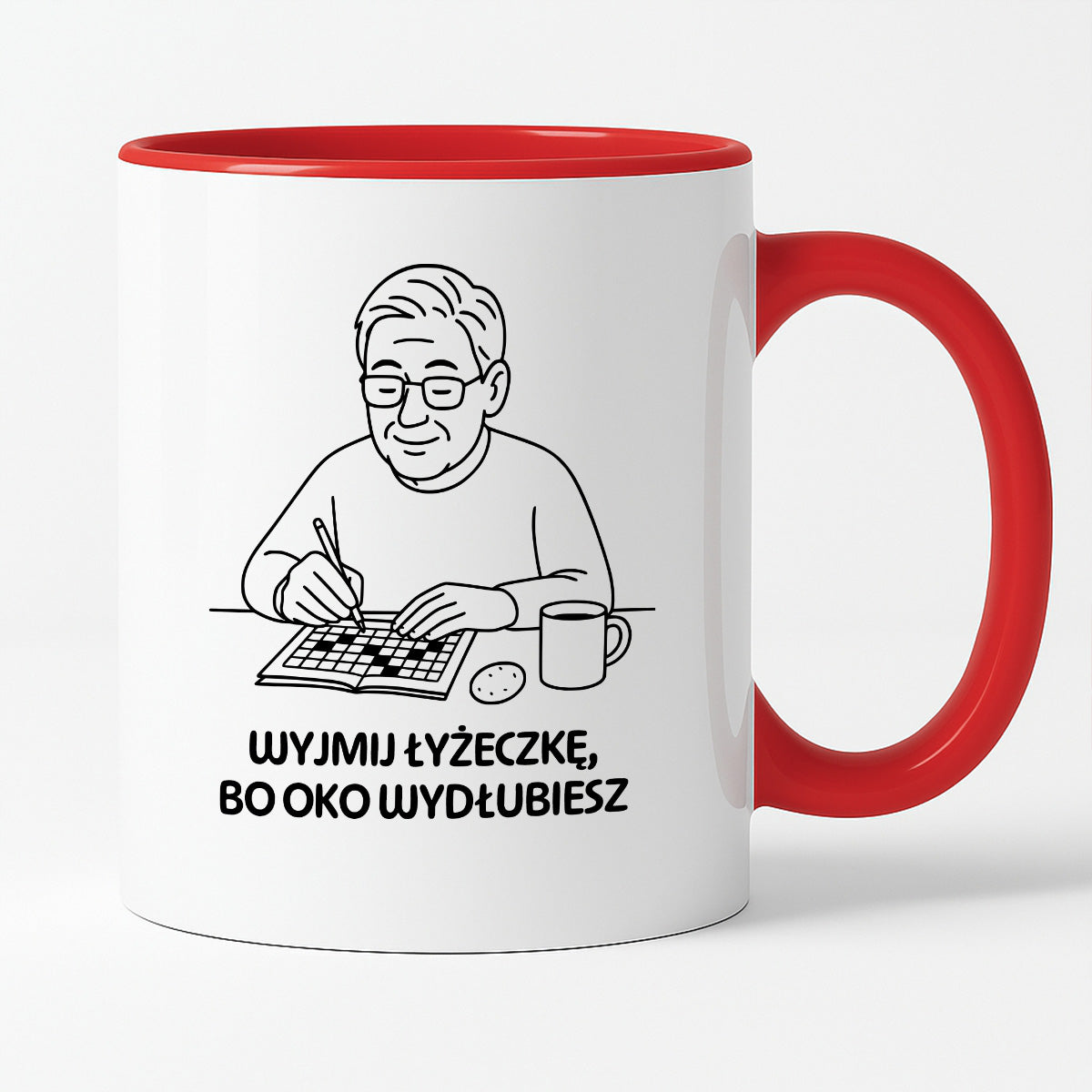 Kubek dla Babci / Dziadka - "Wyjmij łyżeczkę, bo oko wydłubiesz"