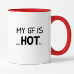 Kubek z nadrukiem - "MY GF IS psycHOTic..."