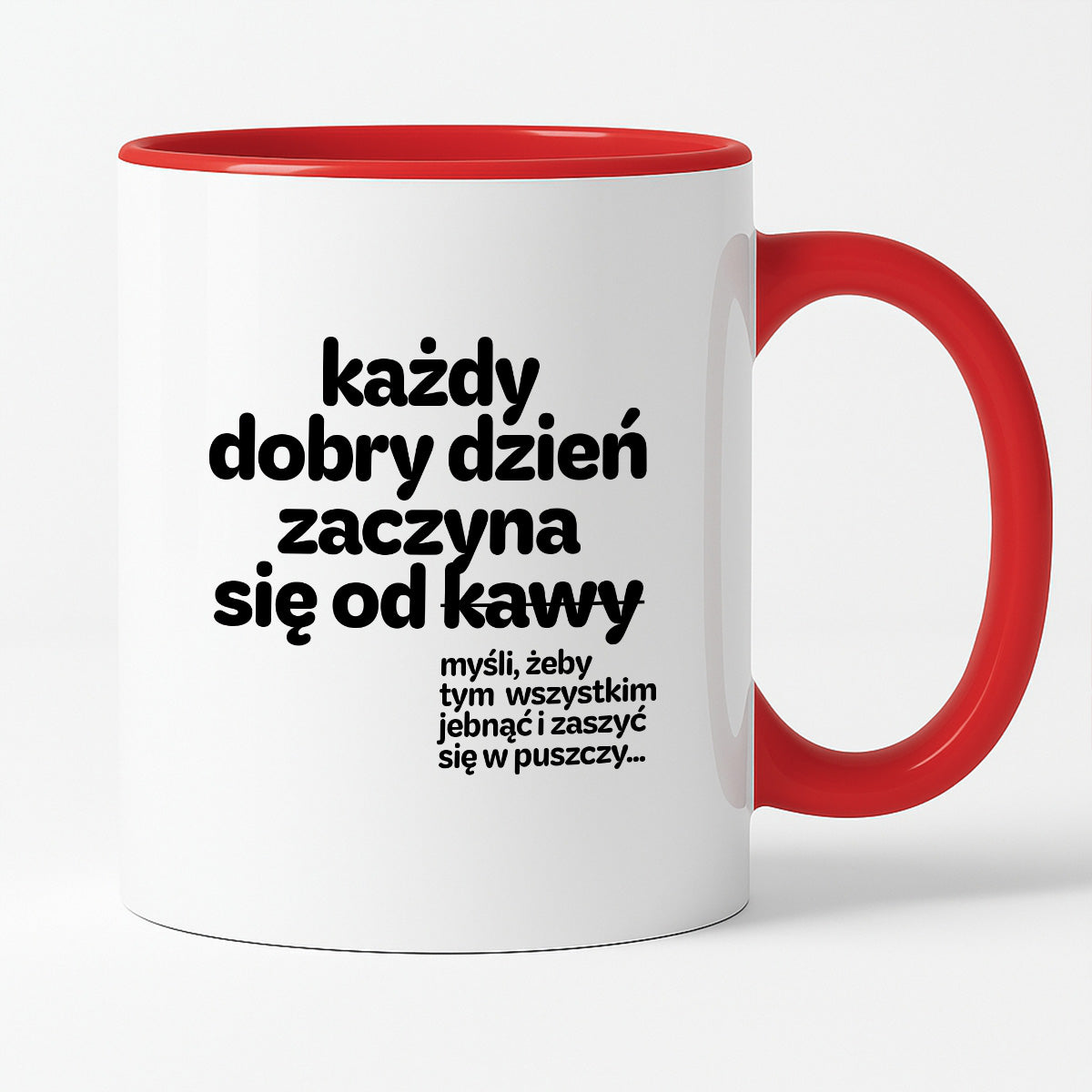 Kubek z nadrukiem - "każdy dobry dzień zaczyna się od..."