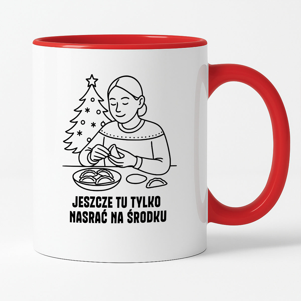 Kubek świąteczny z cytatem MAMY - "Jeszcze tu tylko nasrać na środku"