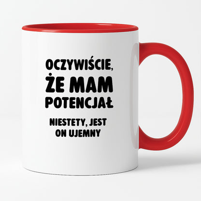Kubek z nadrukiem - "Oczywiście, że mam potencjał"