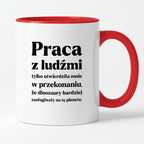 Kubek z nadrukiem - "PRACA Z LUDŹMI"