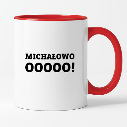 Kubek z nadrukiem - "Michałowooooo!"