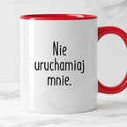 Kubek z nadrukiem "Nie uruchamiaj mnie" FB
