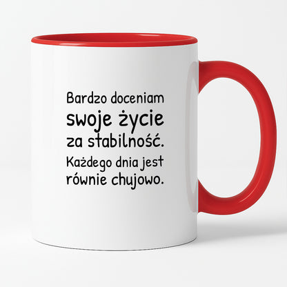 Kubek z nadrukiem - "Bardzo doceniam swoje życie za stabilność"
