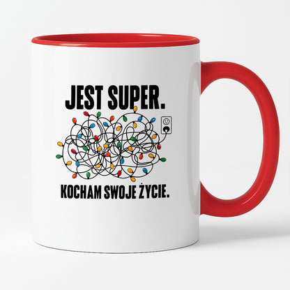 Kubek świąteczny "Jest super. Kocham swoje życie."