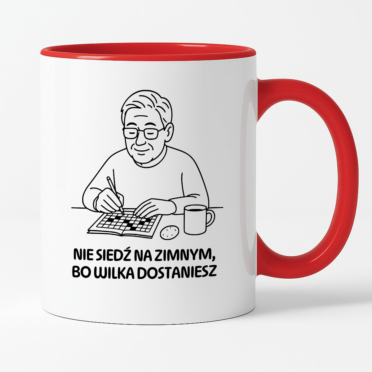 Kubek dla Babci / Dziadka - "Nie siedź na zimnym, bo wilka dostaniesz"